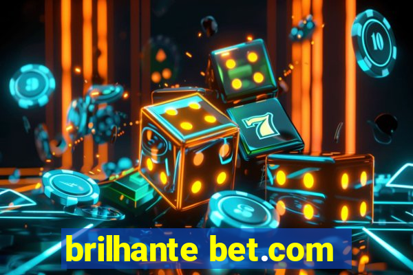 brilhante bet.com